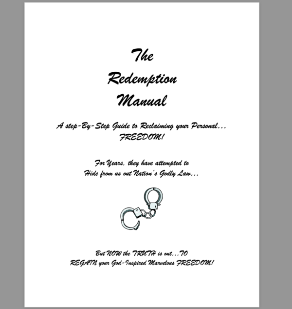 The Redemption Manual A Step By Step Guide to Reclaiming your Consciousness and FREEDOM!