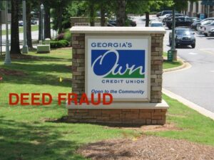 Georgia’s Own Credit Union Faces $30 Billion DEED Fraud Scandal: Verified Evidence and Abuse of Judicial Process